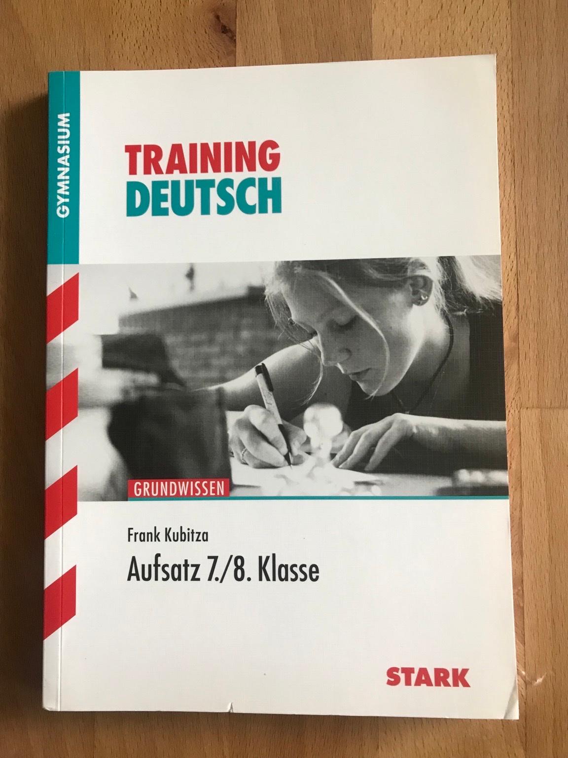 Deutsch Training, Aufsatz 7./8. Klasse #1