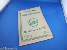 Einrichten eines Radio Kleinlabors Bastelbuch Nr 2 Erlangen August 1949 Schrüfer