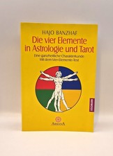 Hajo Banzhaf, Die vier Elemente in Astrologie und Tarot - Eine ganzheitliche Cha