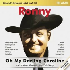 Ronny - Das Lp-Original Jetzt auf CD:Oh My Darling Carolin