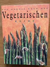 Buch Titel: Das große Buch der Vegetarischen Küche