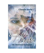 Erweckte Kräfte: Die Tänzerin & Der Eisprinz, Claudia Soylu