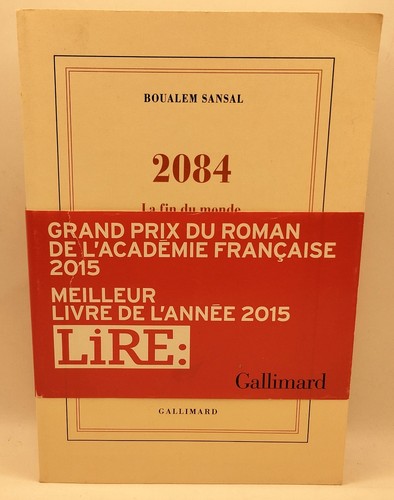 Boualem sansal 2084 la fin - 2084.,