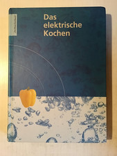 Das elektrische Kochen Das