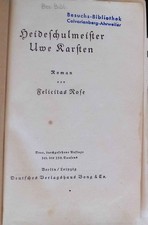 Heideschulmeister Uwe Karsten. Rose, Felicitas: