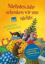 Nächstes Jahr schenken wir