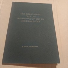 Eine Betrachtung über den Anthroposophischen Seelenkalender H.D. Van Goudoever