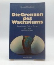 Dennis Meadows: Die Grenzen des Wachstums. Bericht des Club of Rome (...)