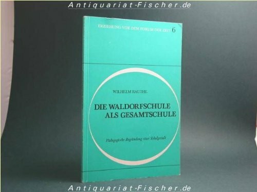 Die waldorfschule als - die,
