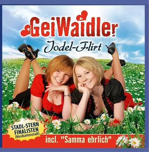 Geiwaidler jodel flirt - geiwaidler, jodel-flirt