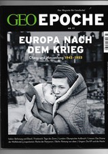 GEO EPOCHE 77 Europa nach dem Krieg Sammlung Kult