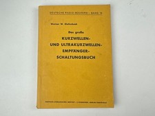 Das große KW und UKW Empfänger Schaltungsbuch Diefenbach 1942