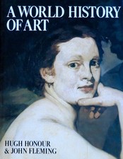 A World History of Art Honour, Hugh and John Fleming: