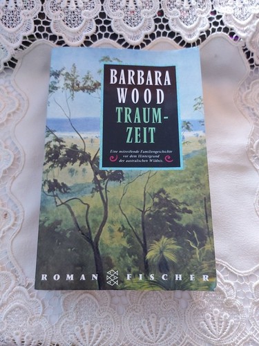 Traumzeit von barbara wood - traumzeit,