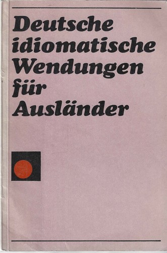 Deutsche idiomatische - deutsche,
