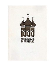 1000 Jahre Kirche in Russland