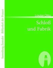 Louise Otto | Schloß und