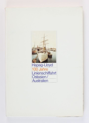 Hapag lloyd 100 jahre - hapag-lloyd.,