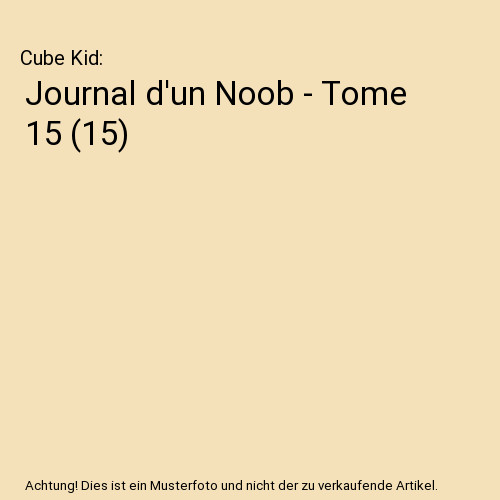 Journal noob tome 15 - tome,