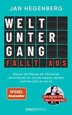 Weltuntergang fällt aus! (SPIEGEL-Bestseller): Warum Buch Komplett Media GmbH