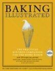 Baking Illustrated: The Practical Kitchen Companion f... | Book | condition good