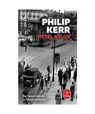 Hôtel Adlon, Philip Kerr