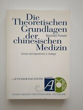Die theoretischen Grundlagen de chinesischen Medizin 