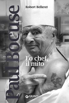 Paul bocuse chef il mito - lo, chef,