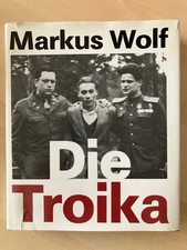 Markus Wolf: Die Troika Aufbauverlag Berlin 1989 - Sehr guter Zustand Gebunden