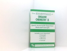 The Essentials of Organic Chemistry, No. 2 (Essential Series) Fogiel, M. und Res