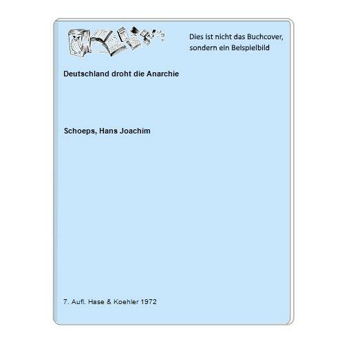 Deutschland droht die anarchie - droht,