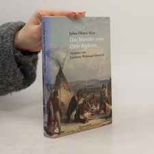 Das Wunder vom Little Bighorn