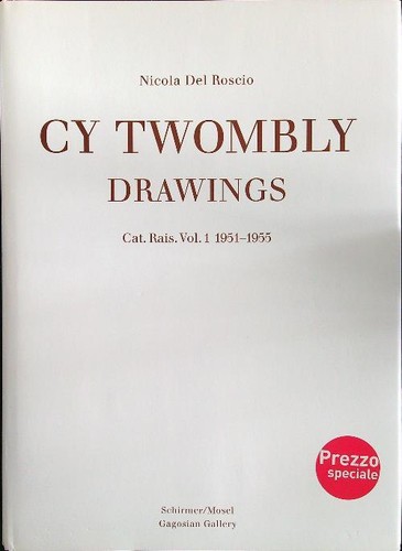 Twombly drawings del roscio - twombly,
