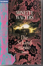 Die Schandmaske - Minette Walters
