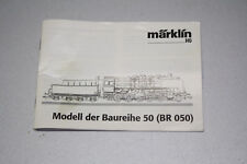 Märklin Betriebsanleitung Dampflok Baureihe 50 Spur H0