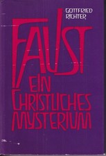 Gottfried Richter: FAUST ein