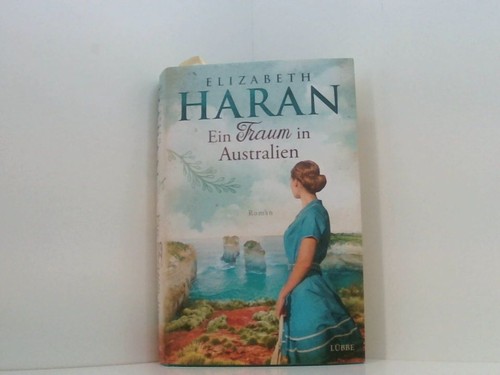 Ein traum australien roman - australien:,