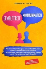 Gewaltfreie Kommunikation: Wie
