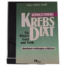 Köhnlechners Krebs Diät Hans-Jürgen Raabe Ratgeber Gesundheit Abnehmen Vorbeugen