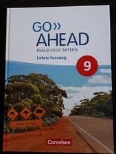 Go Ahead  9   Schulbuch  LEHRERFASSUNG Cornelsen  RS Bayern