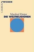 Die weltreligionen h beck - weltreligionen, (c.h.beck