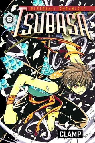 Tsubasa reservoir chronicle - 8:,
