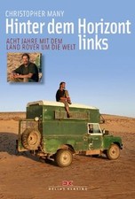 Hinter dem Horizont links: Acht Jahre mit dem Land ... | Buch | Zustand sehr gut