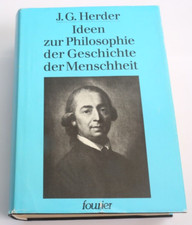 Johann Gottfried Herder, Ideen zur Philosophie der Geschichte der Menschheit