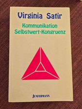 Kommunikation, Selbstwert, Kongruenz von Virginia Satir
