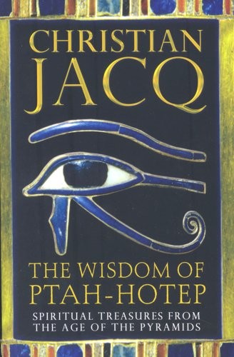 The wisdom ptah hotep - of, ptah-hotep