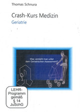 Crash-Kurs Medizin - Geriatrie