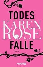 Todesfalle  von Rose, Karen |