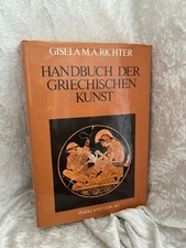 Handbuch der griechischen Kunst RICHTER, GISELA M. A.: