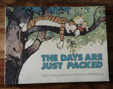 Bill Watterson Calvin and Hobbes Collection  The Days are just packed 1993